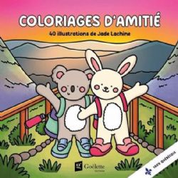 COLORIAGES ZEN ET MIGNONS (COSY COLO) - COLORIAGES D'AMITIÉ - JADE LACHINE (LIVRE DE COLORIAGE)
